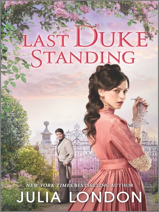 Title details for Last Duke Standing by Julia London - Wait list